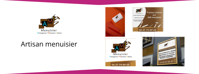 Exemple réalisations faites pour AMI menuisier